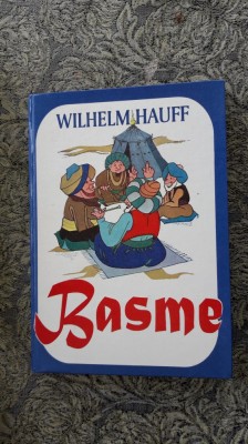 BASME - WILHELM HAUFF , STARE FOARTE BUNA . foto