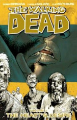 The Walking Dead Volume 4: The Heart&amp;#039;s Desire, Paperback foto