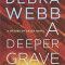 A Deeper Grave: A Thriller, Paperback