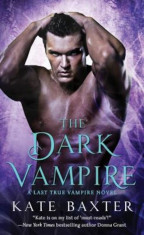 The Dark Vampire: A Last True Vampire Novel, Paperback foto
