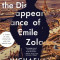 The Disappearance of Emile Zola: Love, Literature, and the Dreyfus Case, Hardcover