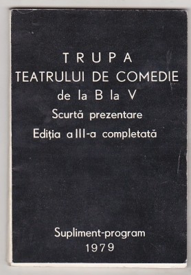 bnk rev Trupa Teatrului de comedie de la B la V ed III 1979 foto