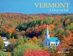 Vermont: A Focus on Fall, Hardcover foto