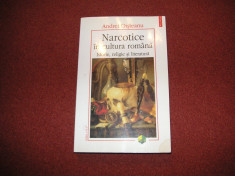 Narcotice in cultura romana. Istorie, religie si literatura - A. Oisteanu foto