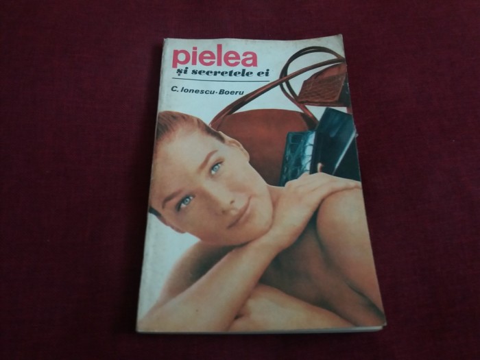 C IONESCU BOERU - PIELEA SI SECRETELE EI