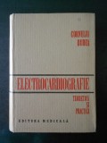 CORNELIU DUDEA - ELECTROCARDIOGRAFIE. TEORETICA SI PRACTICA