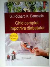 Richard K. Bernstein - Ghid complet impotriva diabetului foto