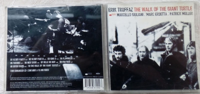 CD JAZZ: ERIK TRUFFAZ/M.GIULIANI/M.ERBETTA/P.MULLER-THE WALK OF THE GIANT TURTLE foto