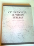 CE NE INVATA IN REALITATE BIBLIA ? ~ EDITIE CU CARACTERE MARI