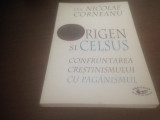 Origen Si Celsus. CONFRUNTAREA CRESTINISMULUI CU PAGANISMUL