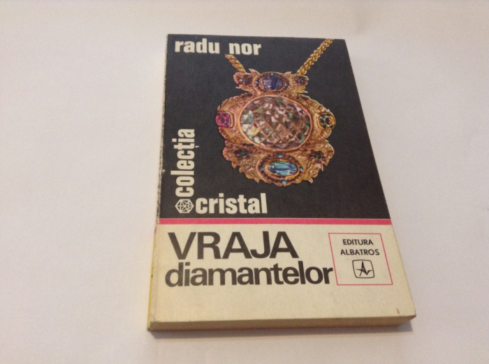 RADU NOR - VRAJA DIAMANTELOR-RF11/3