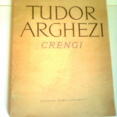 CRENGI ~ TUDOR ARGHEZI ( poezie )