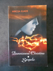 MIRCEA ELIADE - DOMNISOARA CHRISTINA. SARPELE foto