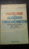 Algebra si trigonometrie - cls IX - X / L.Pirsan &amp; C.Lazan, 1984