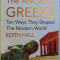 The ancient Greeks : ten ways they shaped the modern world /​ Edith Hall