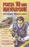 Alistair MacLean - Forta 10 din Navarone