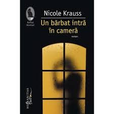 Nicole Krauss - Un barbat intra in camera foto