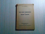 DAS NEUE RUMSENIEN IM NEUEN EUROPA - G. I. Ciorogaru (autograf) - 1932, 116 p., Alta editura