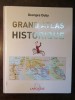 Grand Atlas Historique Georges Duby - Larousse 2006, Franceza, Editie Cartonata, Istorie