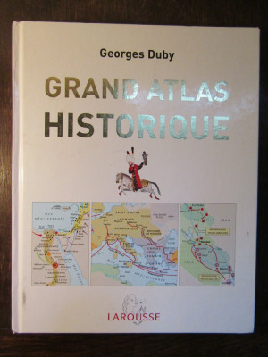 GRAND ATLAS HISTORIQUE-GEORGES DUBY foto