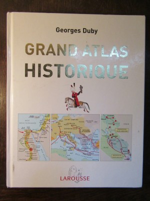 GRAND ATLAS HISTORIQUE-GEORGES DUBY foto