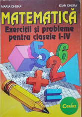 MATEMATICA EXERCITII SI PROBLEME PENTRU CLASELE I-IV - Chera foto