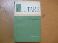 Plutarh Vieti paralele volumul 1 1960 Tezeu Romulus Solon Pericle Lycurg Numa foto