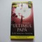 Ultimul papa (vol. I) - Luis Miguel Rocha