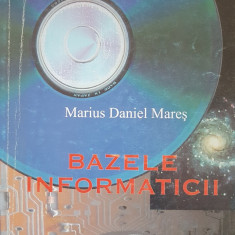 BAZELE INFORMATICII - Marius Daniel Mares