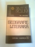 GEOGRAFIE LITERARA - ORIZONTURI SPIRITUALE IN PROZA ROMANEASCA ~ GH. MACARIE