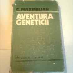 AVENTURA GENETICII ~ C. MAXIMILIAN