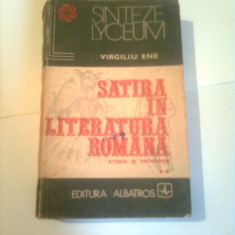 SATIRA IN LITERATURA ROMANA ( vol.2 ) - STUDIU SI ANTOLOGIE ~ VIRGILIU ENE
