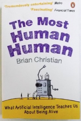 The most human human: what artificial intelligence teaches us /​ Brian Christian foto