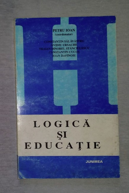 Logica si educatie / Constantin Salavastru et al.