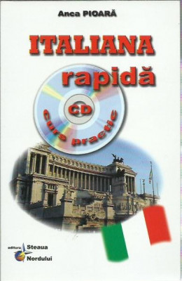 AS - Anca Pioara - ITALIANA RAPIDA CURS PRACTIC + CD foto