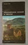 Dimensiunea umana a istoriei: directii in istoria mentalitatilor/ Alexandru Dutu