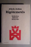 Rigotemetes /Versuri - Jekely Zoltan