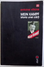 Mein Kampf : istoria unei carti / Antoine Vitkine foto