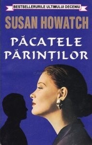 Susan Howatch - Păcatele părinților