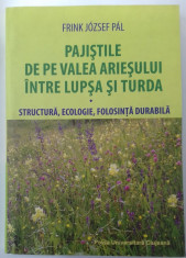 Pajistile de pe Valea Ariesului (pasuni, fanete, botanica, biodiversitate) foto