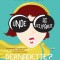 Unde ai disparut, Bernadette? - de Maria Semple