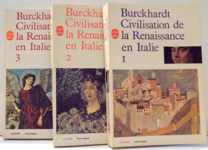 CIVILISATION DE LA RENAISSANCE EN ITALIE par JACOB BURCKHARDT, VOL I-III , 1958 foto mare CIVILISATION DE LA RENAISSANCE EN ITALIE par JACOB BURCKHARDT, VOL I-III , 1958 foto mare