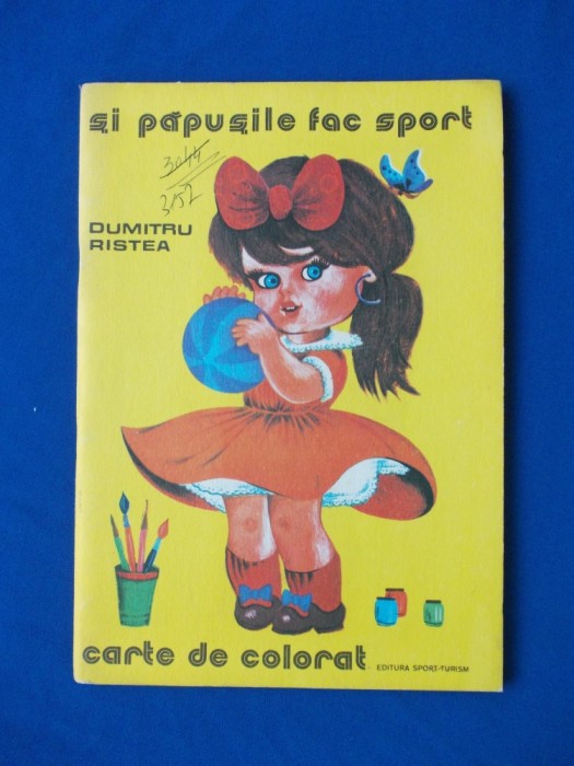 DUMITRU RISTEA - SI PAPUSILE FAC SPORT ( CARTE DE COLORAT ) - 1977 foto mare DUMITRU RISTEA - SI PAPUSILE FAC SPORT ( CARTE DE COLORAT ) - 1977 foto mare