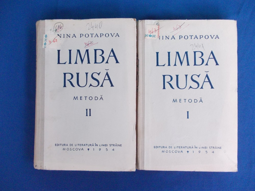 NINA POTAPOVA - LIMBA RUSA ( METODA PENTRU ROMANI ) * 2 VOL. - 1954 ...