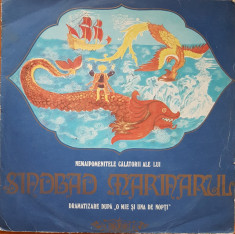 NEMAIPOMENITELE CALATORII ALE LUI SINDBAD MARINARUL (DISC VINIL) foto