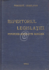 Repertoriul legislatiei R. S. R. Legi si decrete (1980) foto
