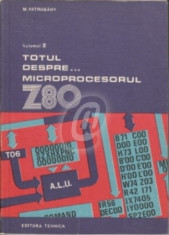 Totul despre... Microprocesorul Z80, vol. 1 foto