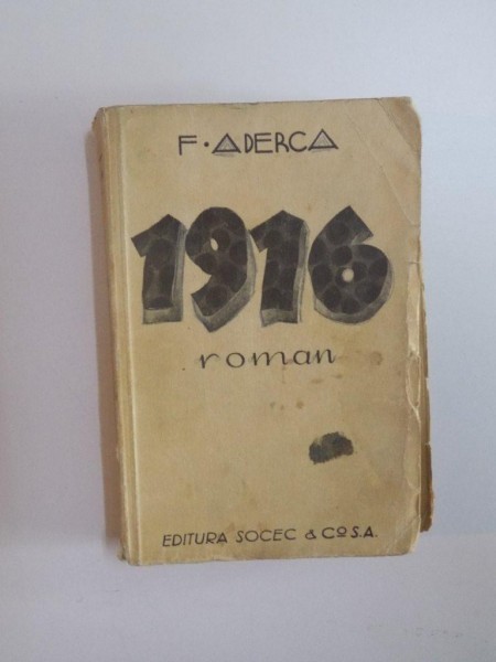 1916 ( ROMAN ) de F. ADERCA 1916 ( ROMAN ) de F. ADERCA