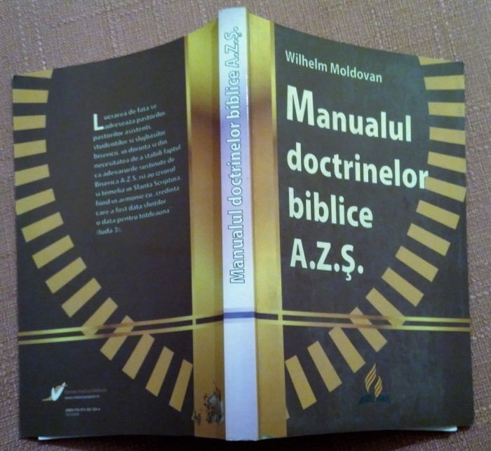 Manualul doctrinelor biblice A.Z.S. - Wilhelm Moldovan foto mare Manualul doctrinelor biblice A.Z.S. - Wilhelm Moldovan foto mare