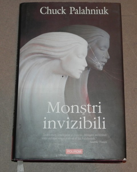 MONSTRII INVIZIBILI CHUCK PALAHNIUK , 2007 foto mare MONSTRII INVIZIBILI CHUCK PALAHNIUK , 2007 foto mare